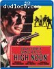 High Noon: 60th Anniversary Edition [Blu-ray]