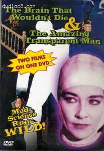 Brain That Wouldn't Die, The / Amazing Transparent Man, The (Double Feature) Cover