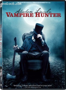 Abraham Lincoln: Vampire Hunter Cover