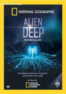 Alien Deep With Bob Ballard Cover