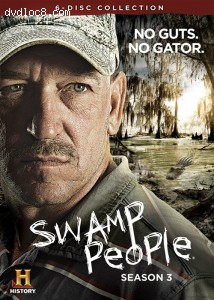Swamp People: Season 3 Cover