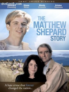 Matthew Shepard Story, The