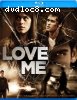 Love Me [Blu-ray]