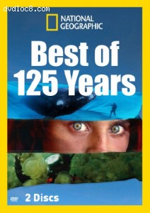 National Geographic: Best of 125 Years Cover