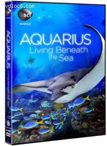 Aquarius: Living Beneath the Sea Cover