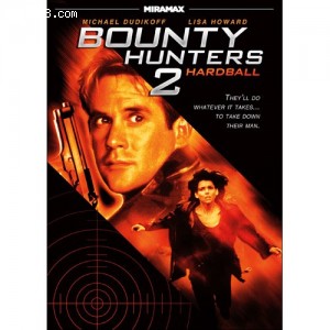 Bounty Hunters 2: Hardball Cover