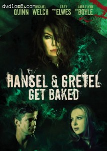 Hansel &amp; Gretel Get Baked