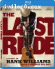 The Last Ride [Blu-ray]