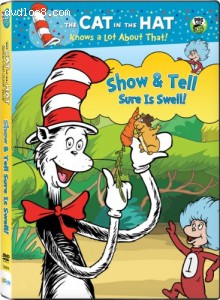 Cat in the Hat: Show &amp; Tell Sure Is Swell Cover