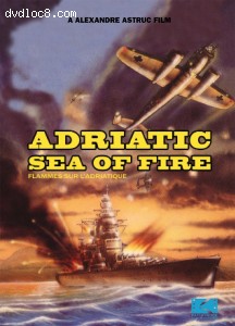 Adriatic Sea of Fire Cover
