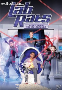 Lab Rats: Every Family Has Its Glitches