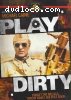 Play Dirty