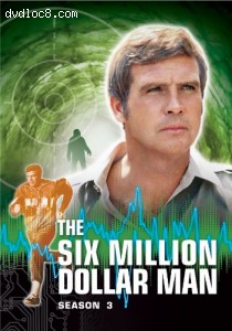 Six Million Dollar Man: Season 3, The