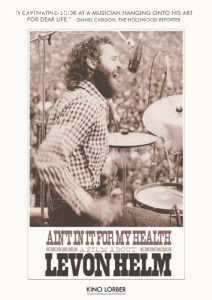 Ain't In It For My Health: A Film About Levon Helm Cover