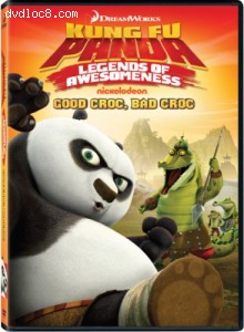 Kung Fu Panda: Legends of Awesomeness - Good Croc, Bad Croc Cover