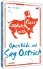 Cooking with Class: Open Wide and Say Ostrich