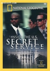 National Geographic: Inside the U.S. Secret Service Cover
