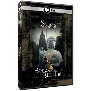 Secrets of the Dead: Bones of the Buddha Cover