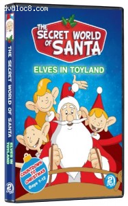 Secret World of Santa Claus: Elves in Toyland