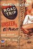 Road Trip: Unseen & Explicit