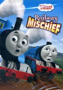 Thomas &amp; Friends: Railway Mischief Cover