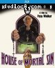 House of Mortal Sin [Blu-ray]