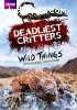 Deadliest Critters: Wild Things with Dominic Monaghan