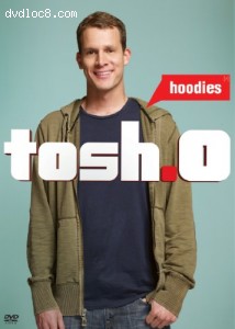 Tosh.0: Hoodies Cover