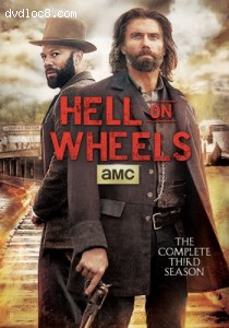 Hell on Wheels: Season 3 Cover