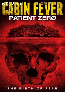 Cabin Fever: Patient Zero Cover