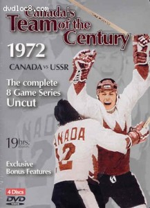 Canada's Team of the Century: The Best of '72 Cover