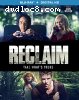 Reclaim [Blu-ray]