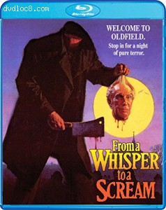 From A Whisper To A Scream [Blu-ray]