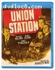 Union Station [Blu-ray]