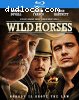 Wild Horses [Blu-ray]
