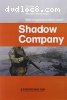Shadow Company DVD special edition