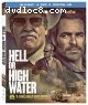 Hell Or High Water [Blu-ray + DVD + Digital HD]
