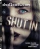 Shut In [Blu-ray + DVD + Digital HD]