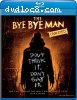 The Bye Bye Man (Unrated) [Blu-ray + DVD + Digital HD]