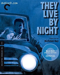 They Live By Night (The Criterion Collection) [Blu-ray] Cover