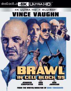 Brawl In Cell Block 99 [4K Ultra HD + Blu-ray] Cover
