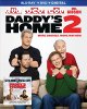 Daddy's Home 2 [Blu-ray + DVD + Digital]