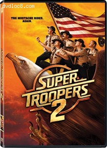 Super Troopers 2 Cover
