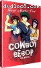 Cowboy Bebop: The Movie - Knockin' on Heaven's Door [Blu-ray]