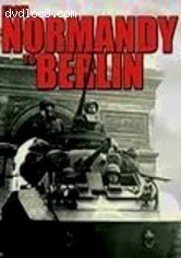 From Normandy To Berlin Cover