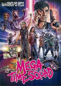 Mega Time Squad Cover