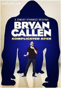 Bryan Callen: Complicated Apes Cover