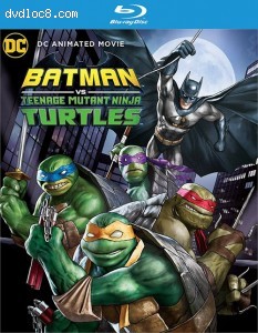 Cover Image for 'Batman vs Teenage Mutant Ninja Turtles [Blu-ray + DVD + Digital]'