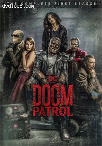 Doom Patrol (The Complete First Season) Cover