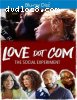 Love Dot Com: The Social Experiment [Bluray]